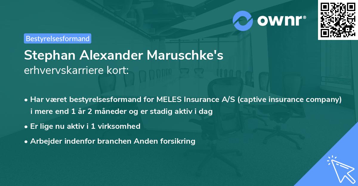 Stephan Alexander Maruschke's erhvervskarriere kort