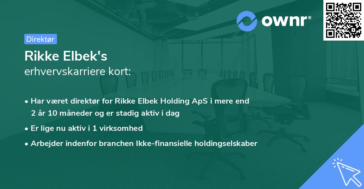 Rikke Elbek's erhvervskarriere kort