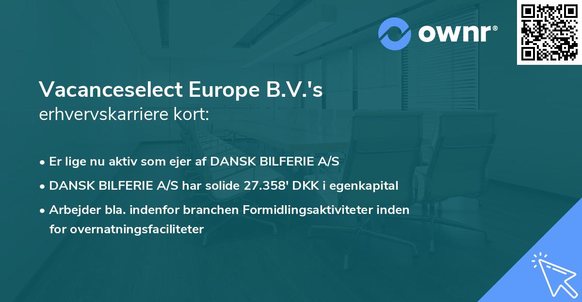 Vacanceselect Europe B.V.'s erhvervskarriere kort