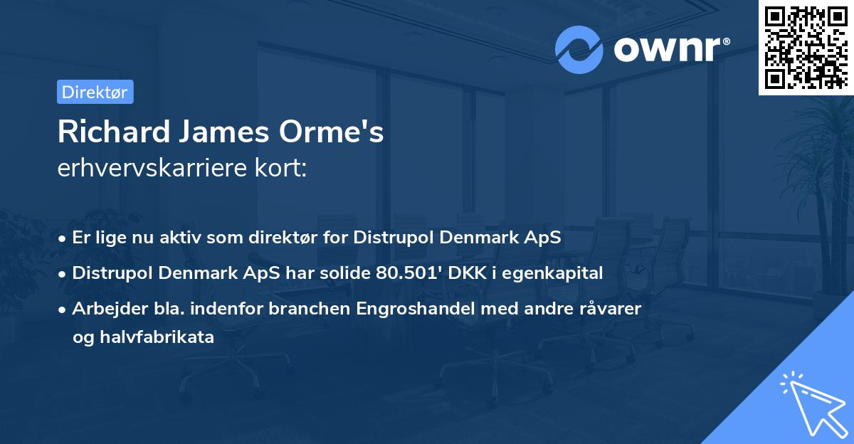 Richard James Orme's erhvervskarriere kort