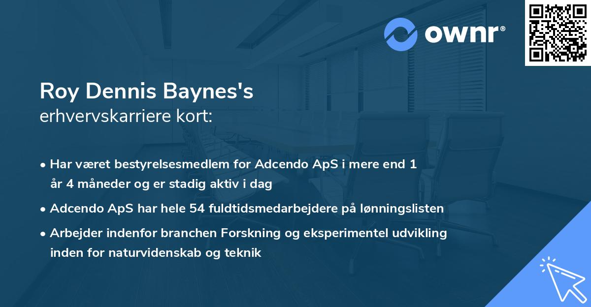 Roy Dennis Baynes's erhvervskarriere kort