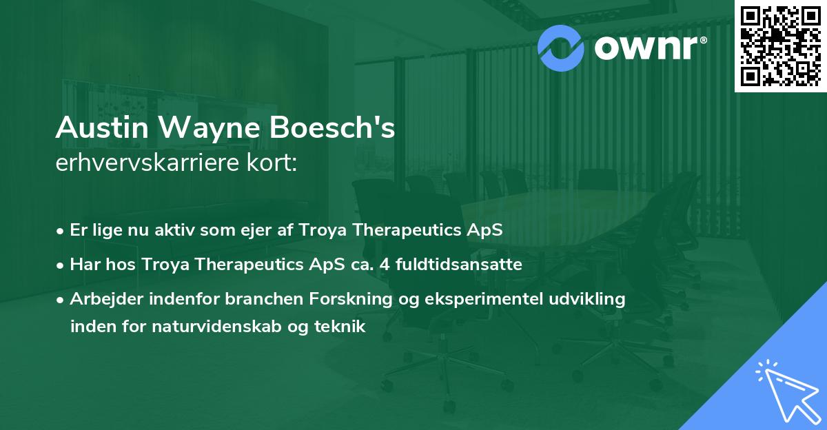 Austin Wayne Boesch's erhvervskarriere kort