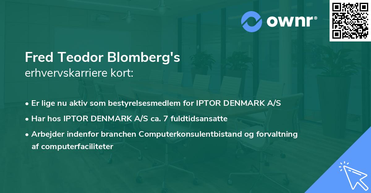 Fred Teodor Blomberg's erhvervskarriere kort