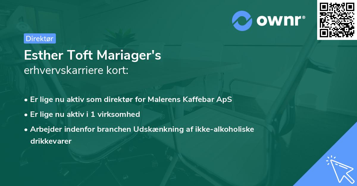 Esther Toft Mariager's erhvervskarriere kort