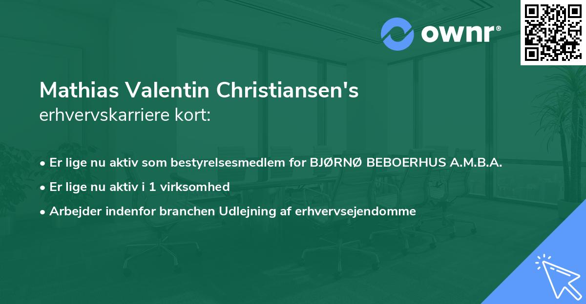 Mathias Valentin Christiansen's erhvervskarriere kort