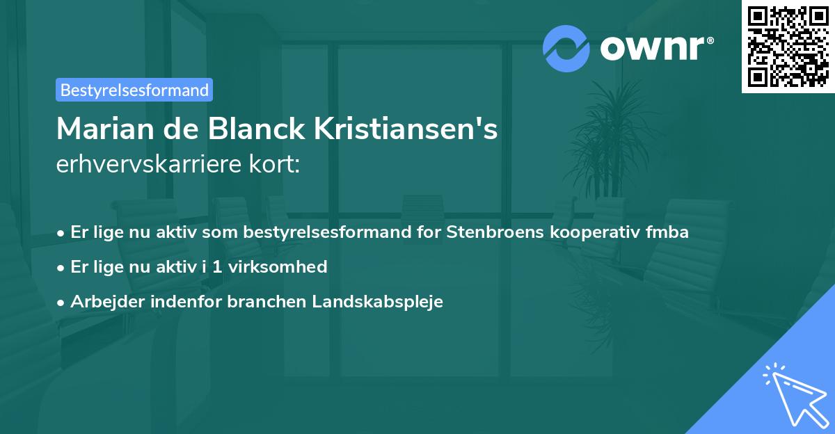 Marian de Blanck Kristiansen's erhvervskarriere kort