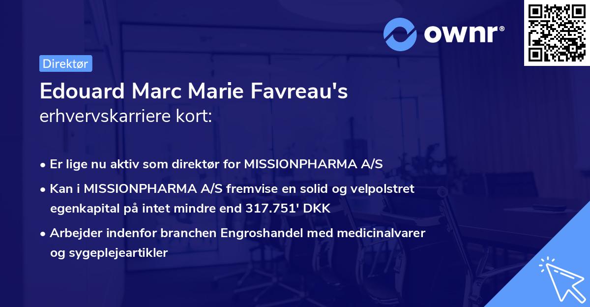 Edouard Marc Marie Favreau's erhvervskarriere kort