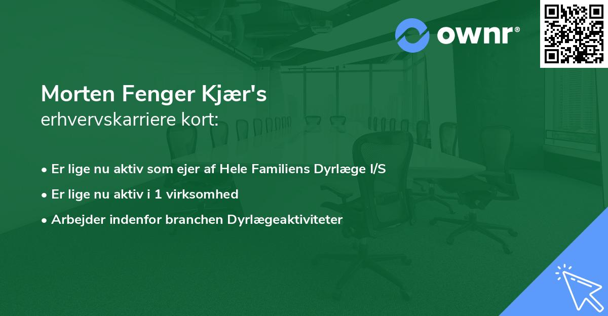 Morten Fenger Kjær's erhvervskarriere kort