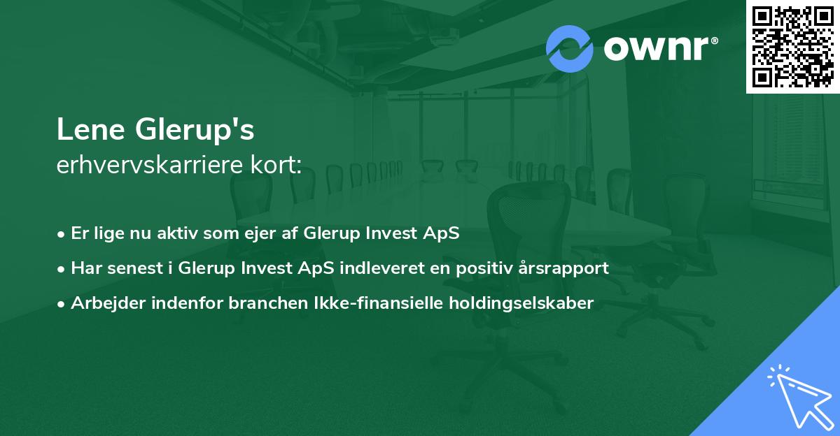 Lene Glerup's erhvervskarriere kort