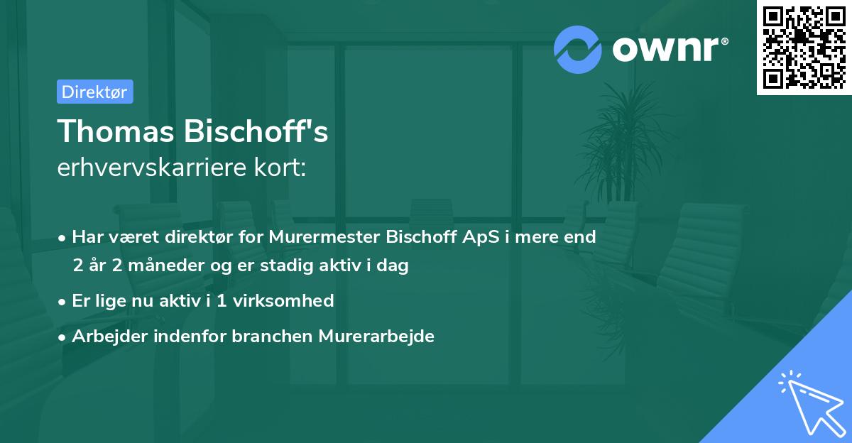 Thomas Bischoff's erhvervskarriere kort