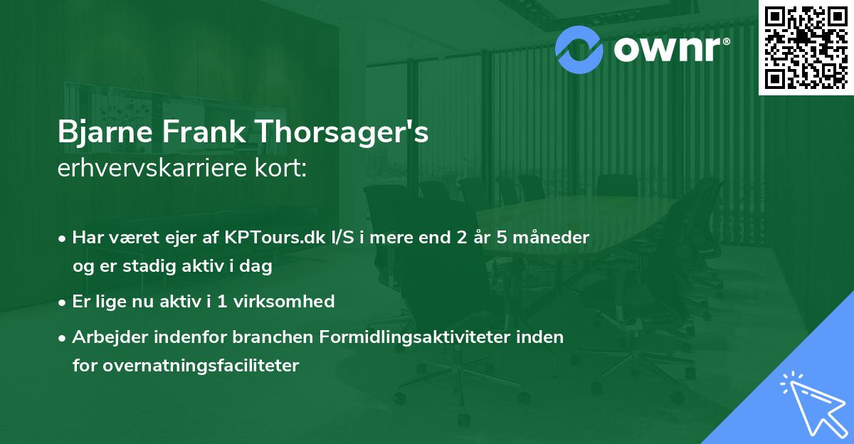 Bjarne Frank Thorsager's erhvervskarriere kort