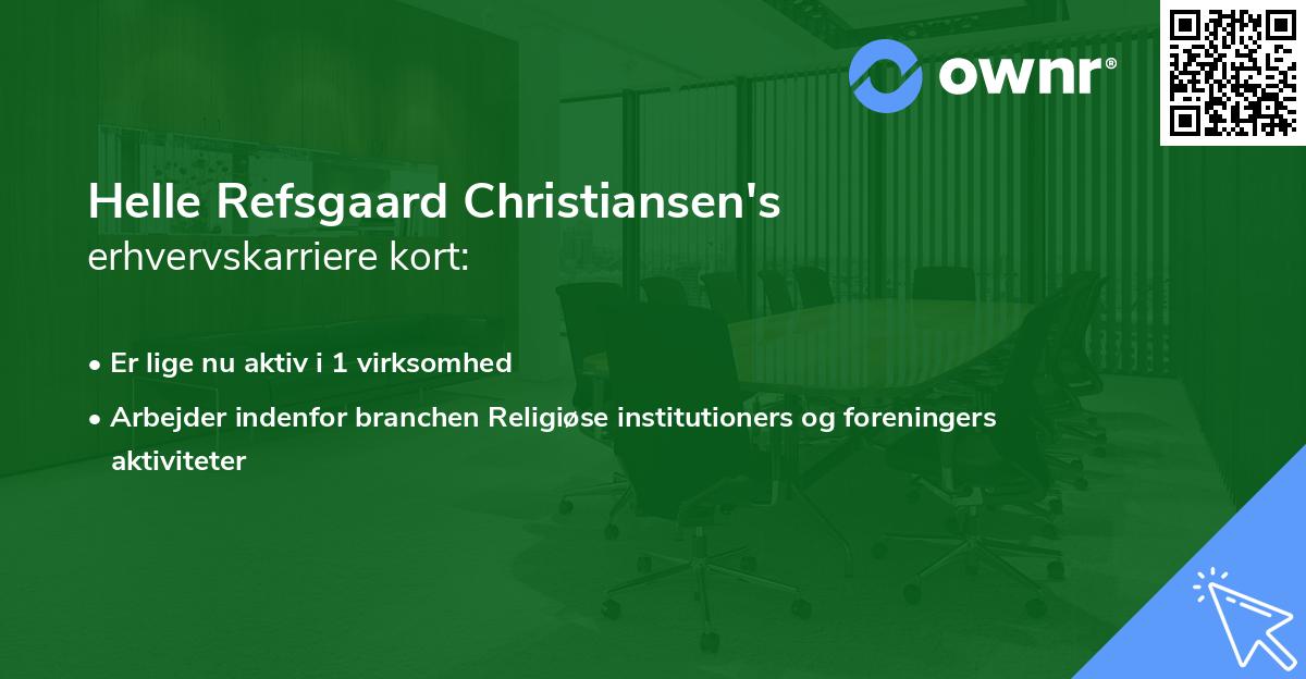 Helle Refsgaard Christiansen's erhvervskarriere kort