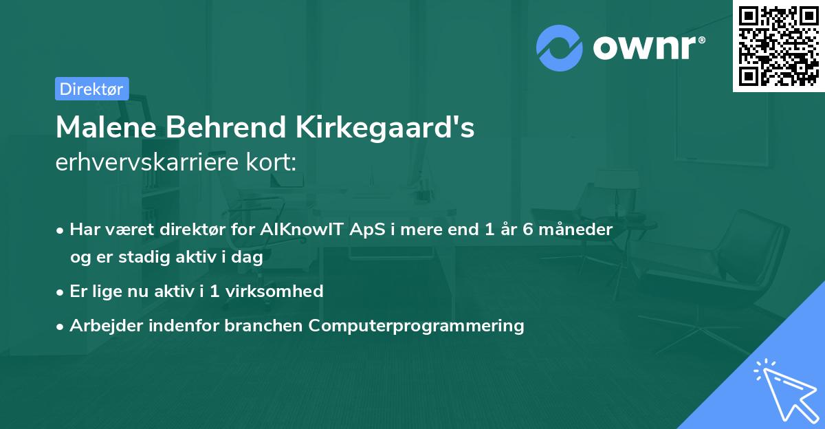 Malene Behrend Kirkegaard's erhvervskarriere kort