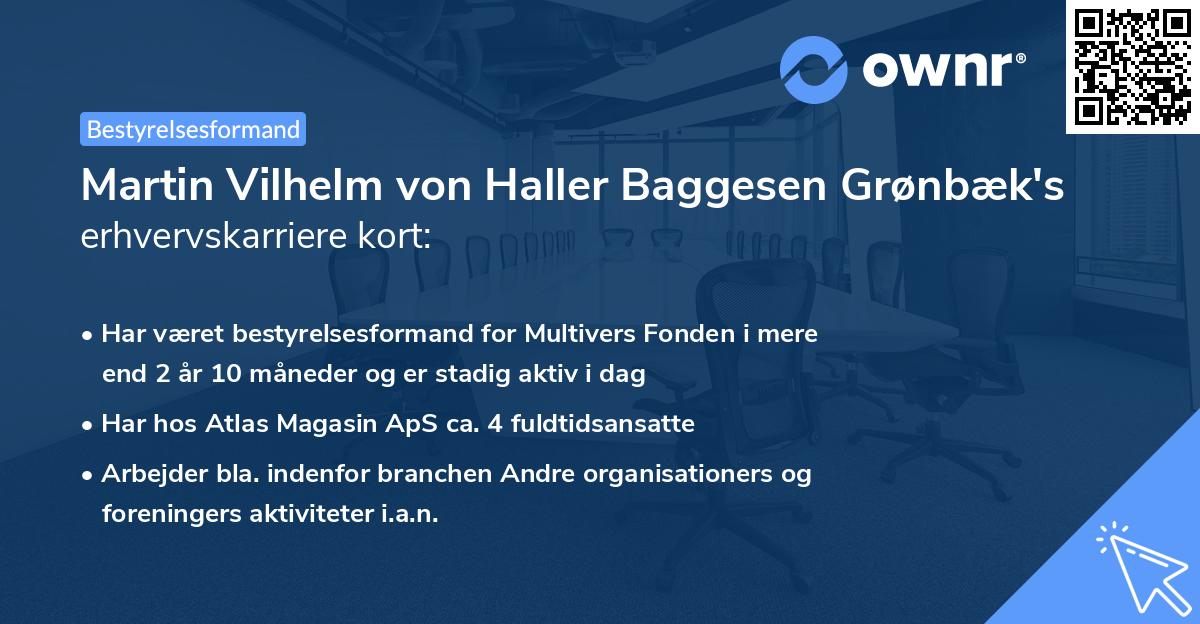 Martin Vilhelm von Haller Baggesen Grønbæk's erhvervskarriere kort