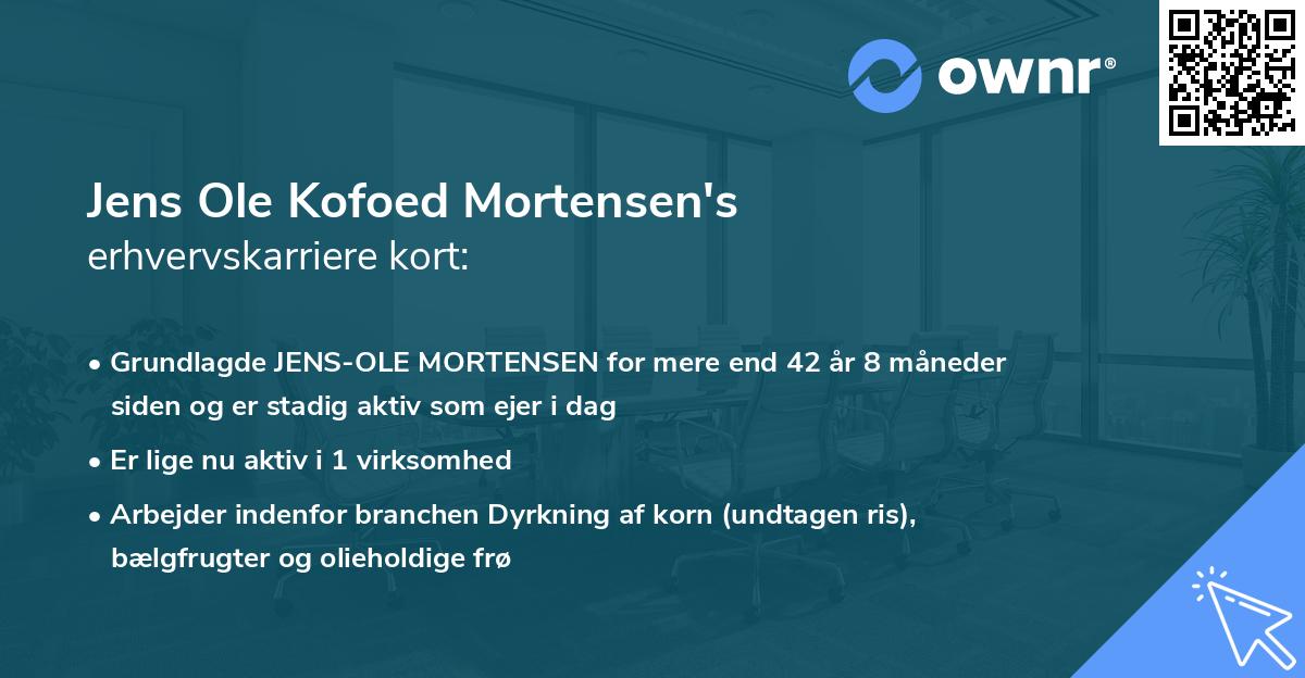 Jens Ole Kofoed Mortensen's erhvervskarriere kort