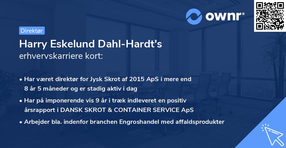 Harry Eskelund Dahl-Hardt's erhvervskarriere kort