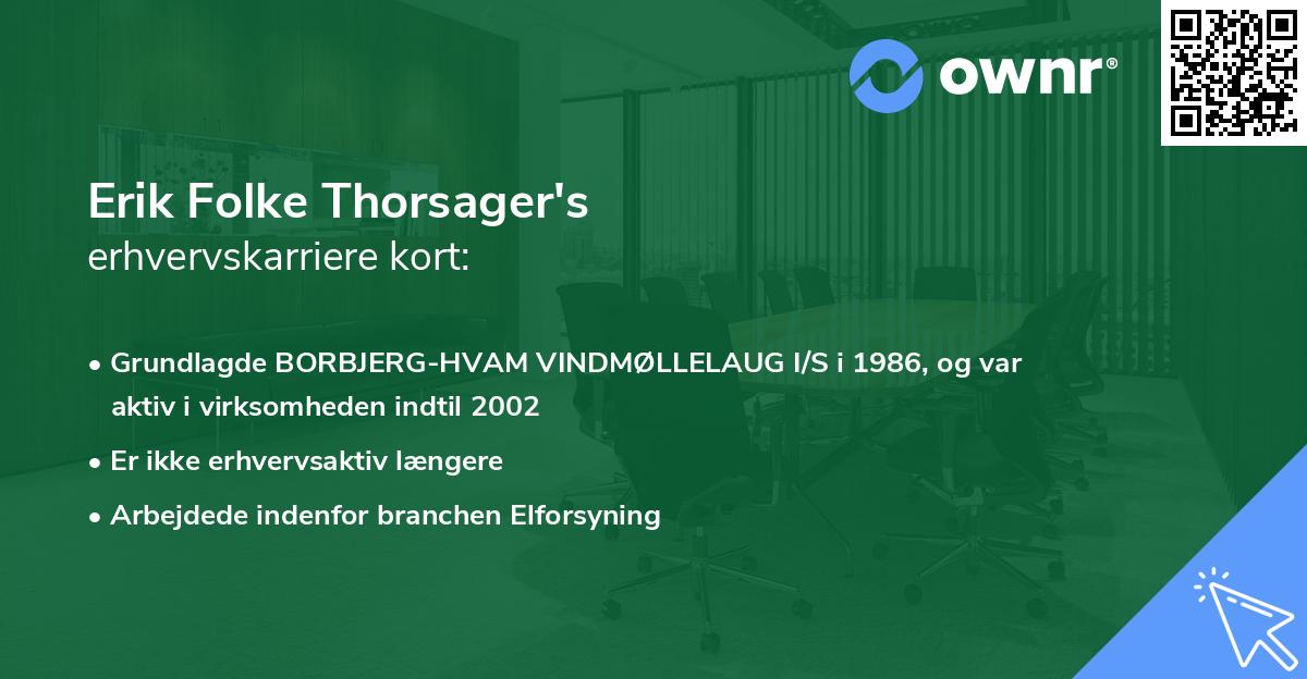 Erik Folke Thorsager's erhvervskarriere kort