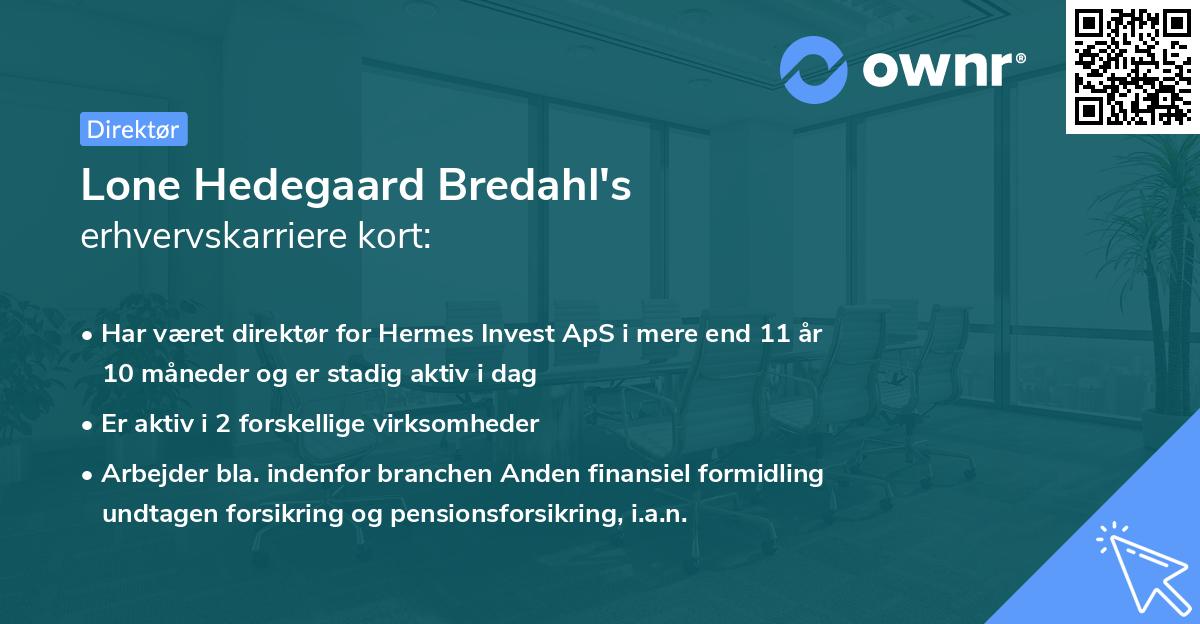 Lone Hedegaard Bredahl's erhvervskarriere kort
