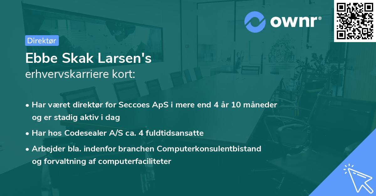 Ebbe Skak Larsen's erhvervskarriere kort