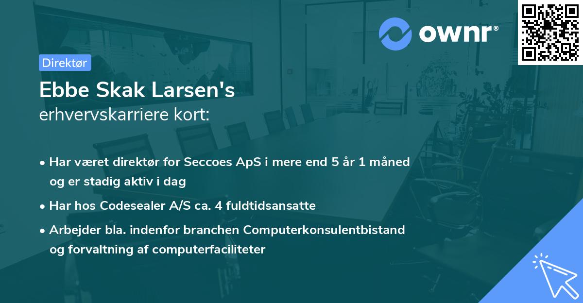 Ebbe Skak Larsen's erhvervskarriere kort