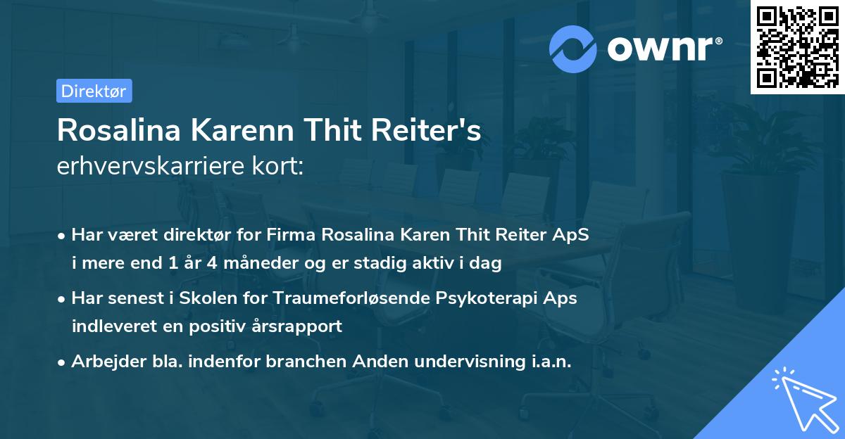 Rosalina Karenn Thit Reiter's erhvervskarriere kort