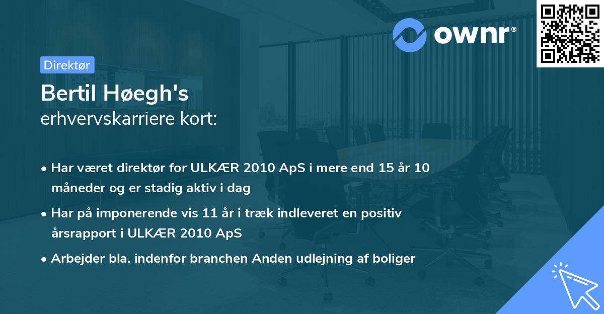 Bertil Høegh's erhvervskarriere kort