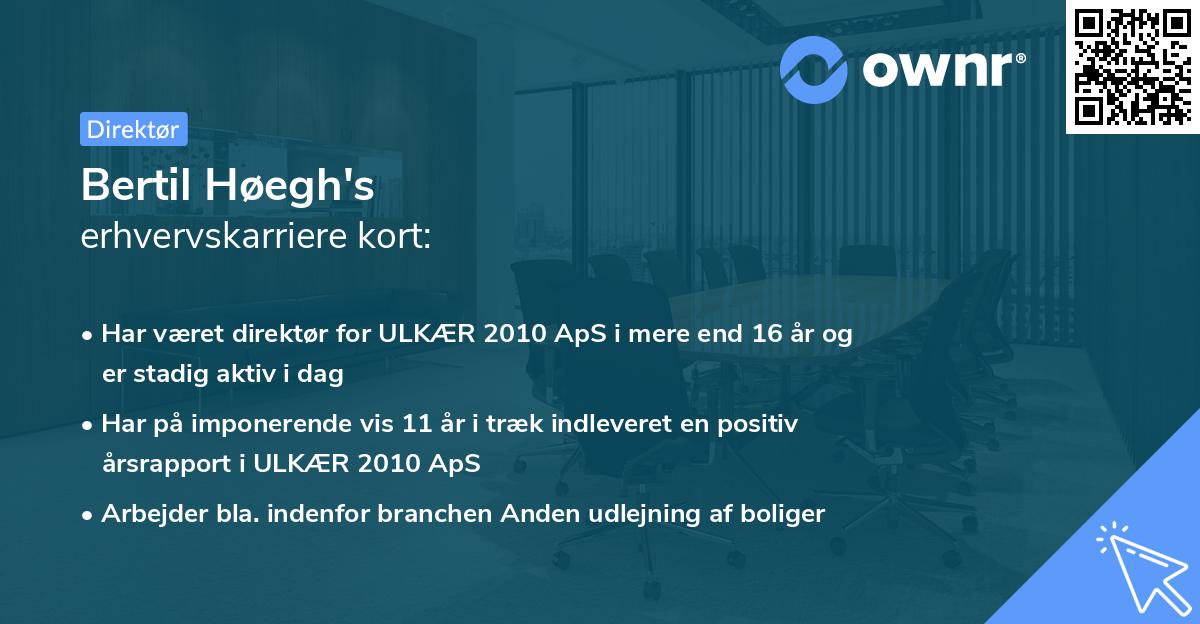 Bertil Høegh's erhvervskarriere kort