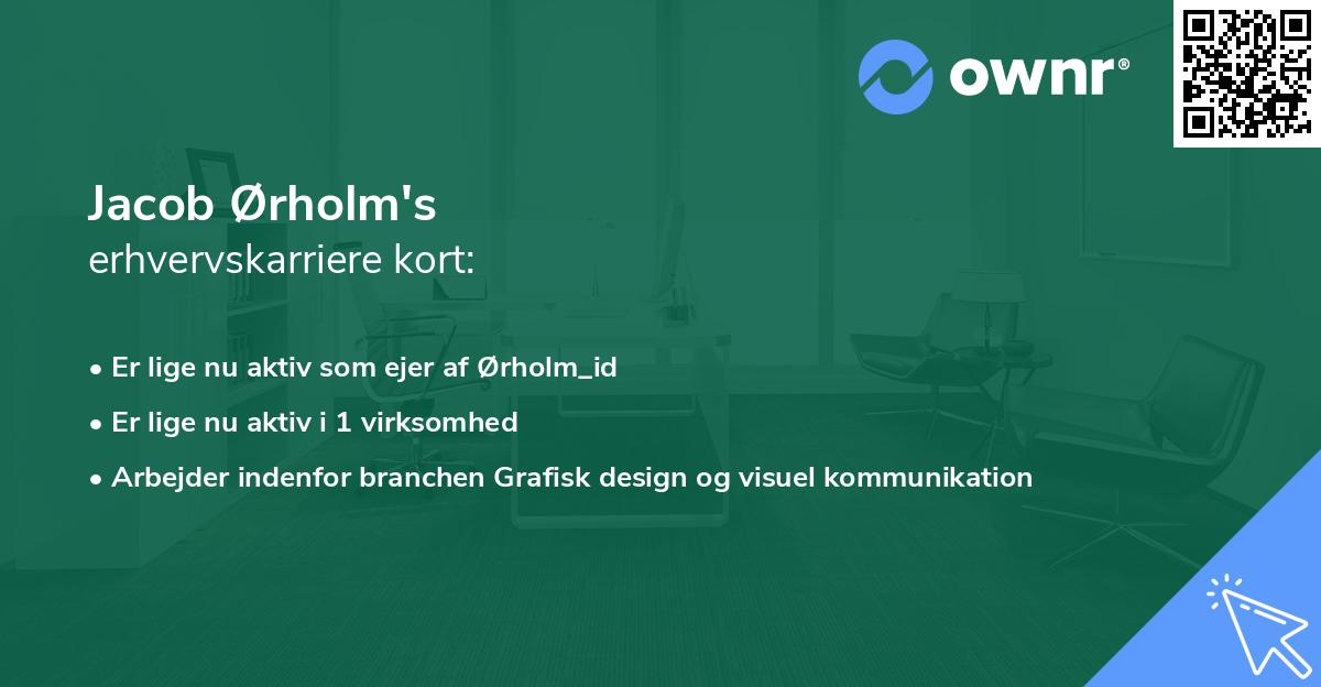 Jacob Ørholm's erhvervskarriere kort