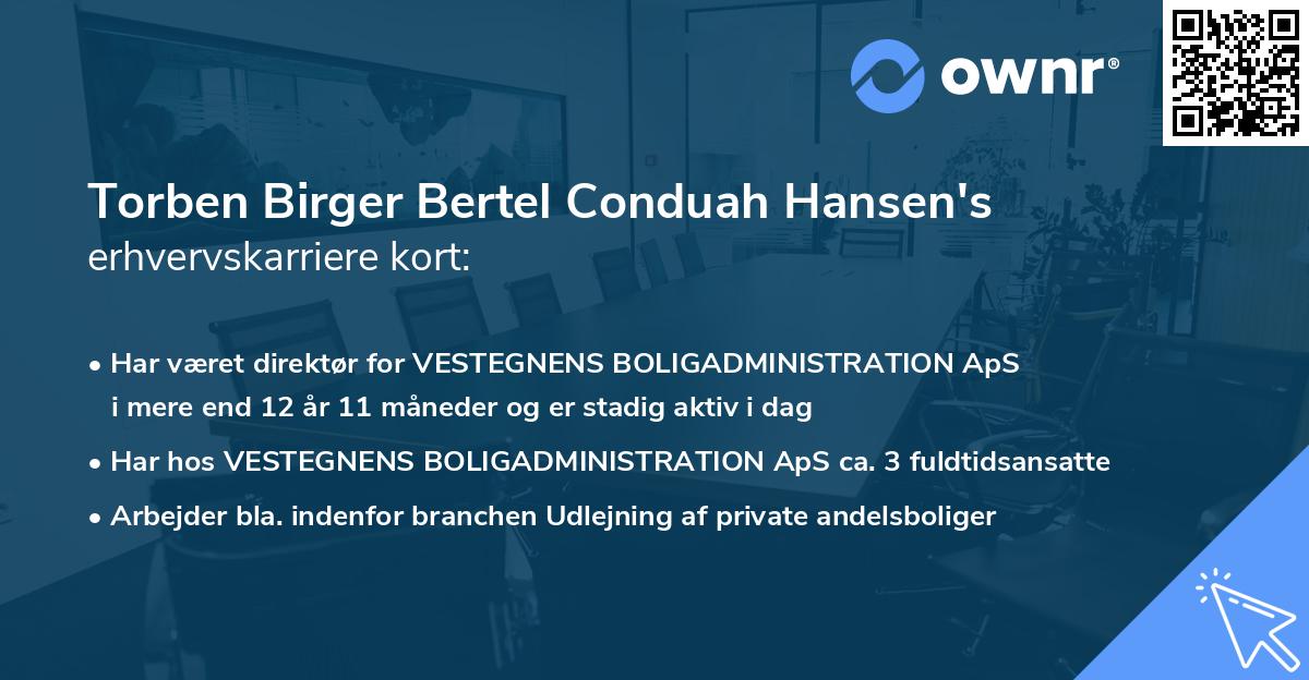 Torben Birger Bertel Conduah Hansen's erhvervskarriere kort