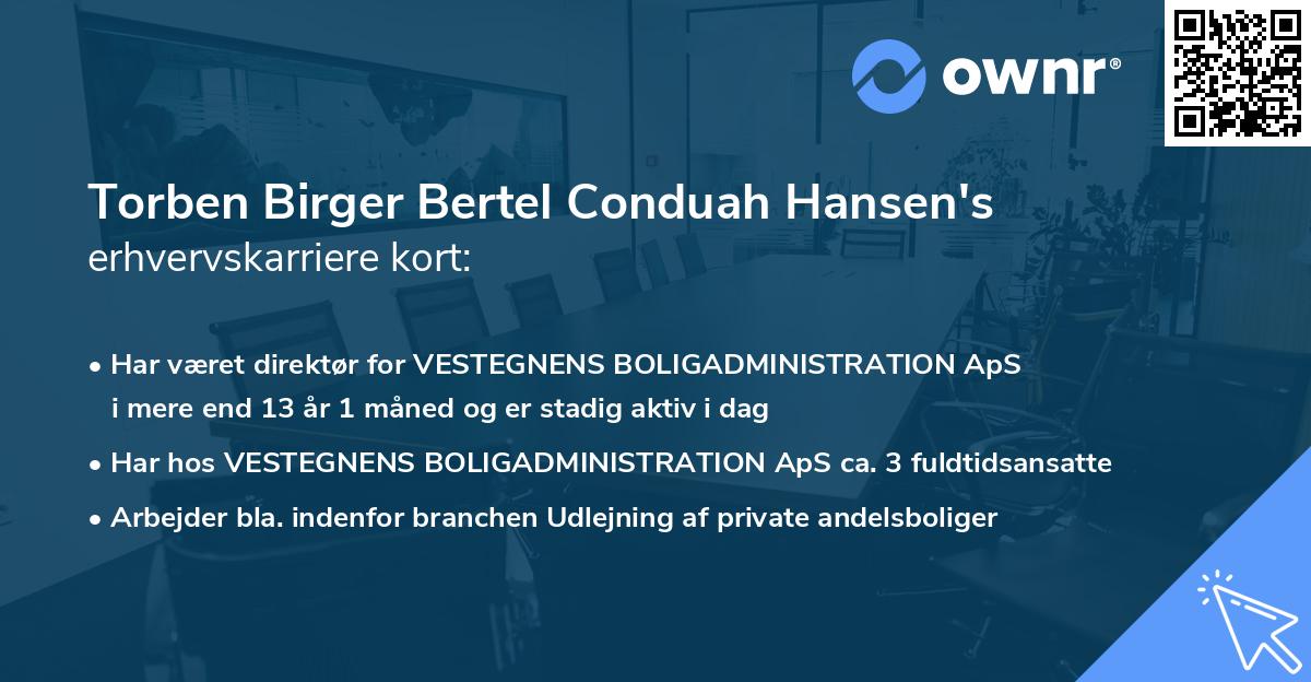 Torben Birger Bertel Conduah Hansen's erhvervskarriere kort