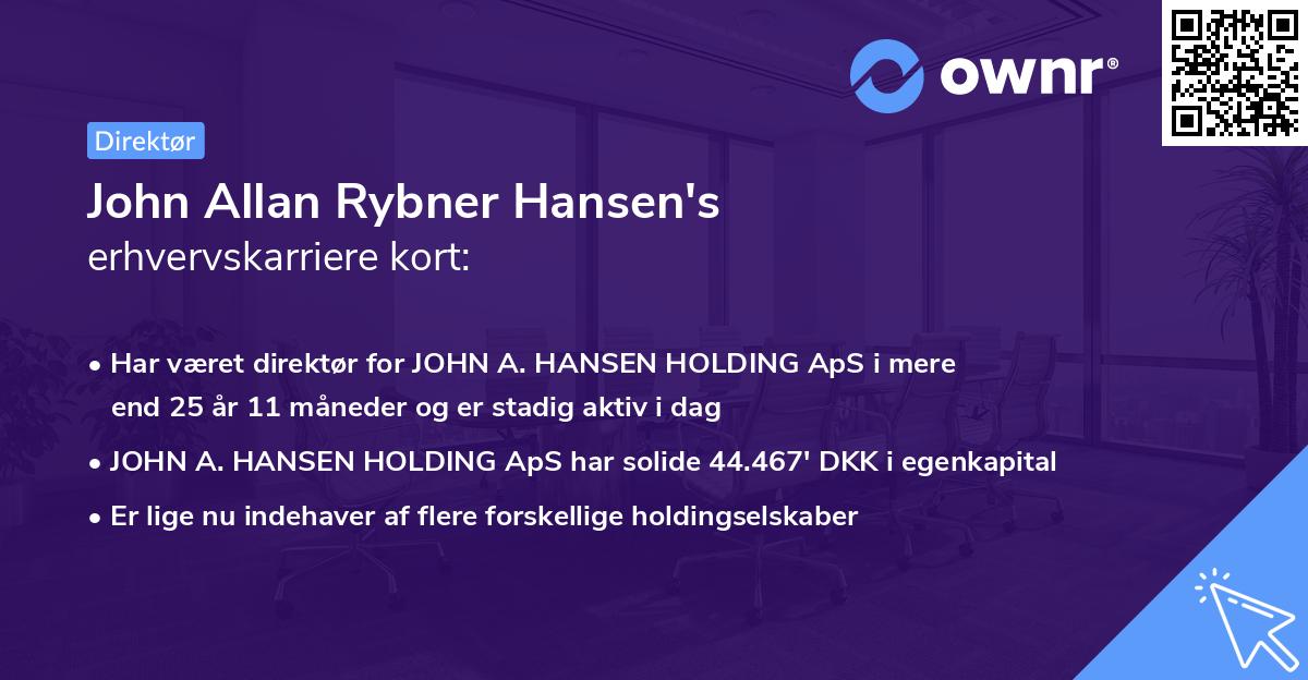 John Allan Rybner Hansen's erhvervskarriere kort