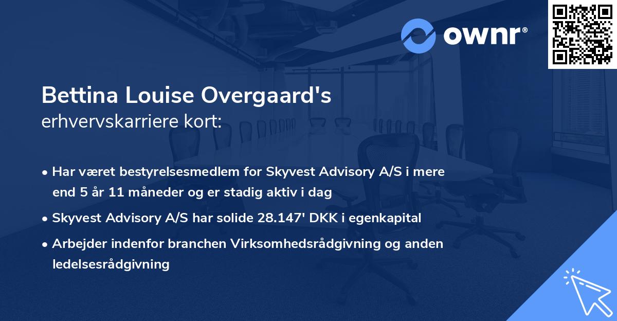 Bettina Louise Overgaard's erhvervskarriere kort