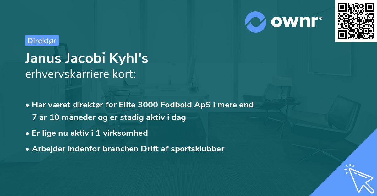 Janus Jacobi Kyhl's erhvervskarriere kort