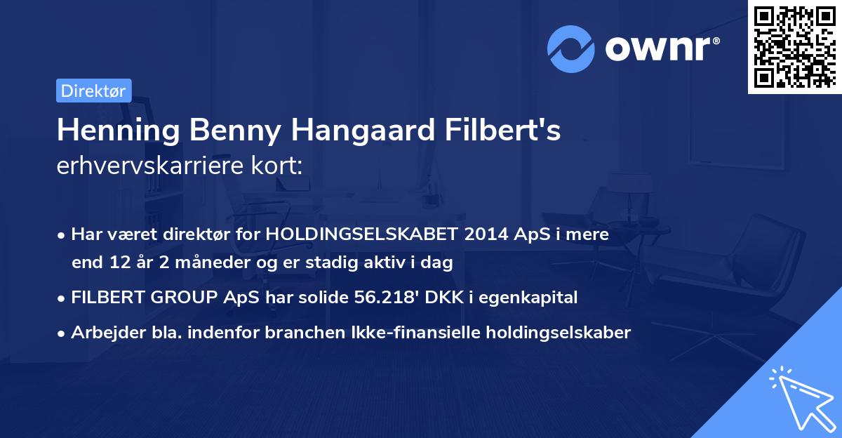 Henning Benny Hangaard Filbert's erhvervskarriere kort