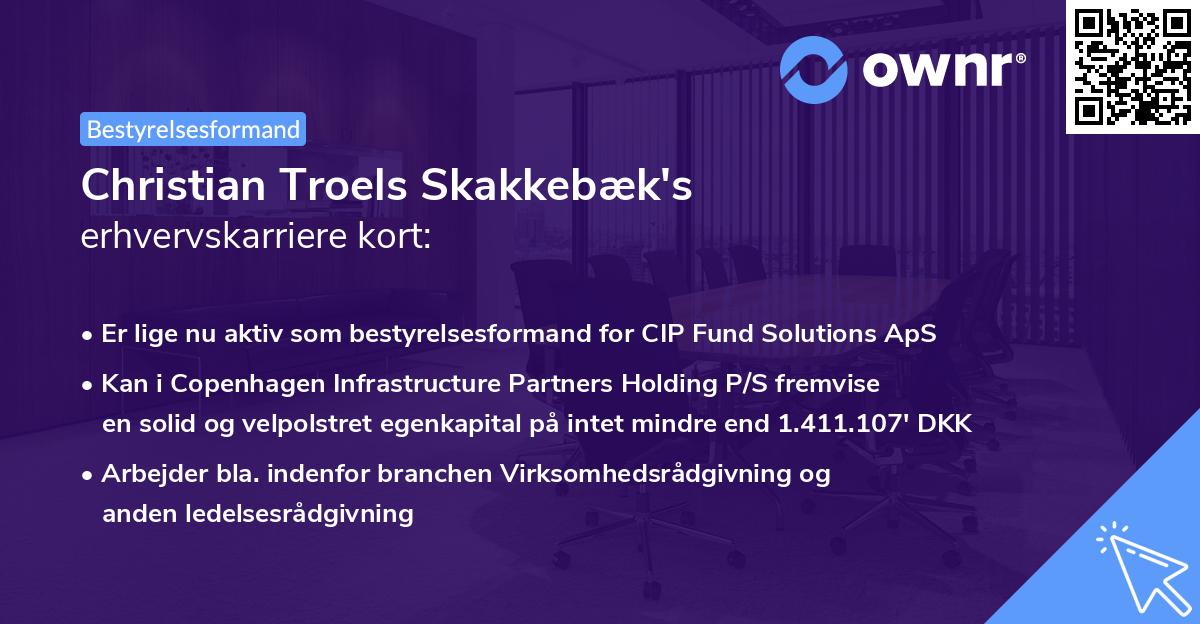Christian Troels Skakkebæk's erhvervskarriere kort