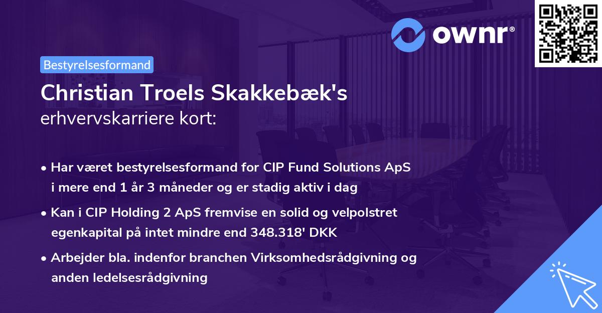 Christian Troels Skakkebæk's erhvervskarriere kort