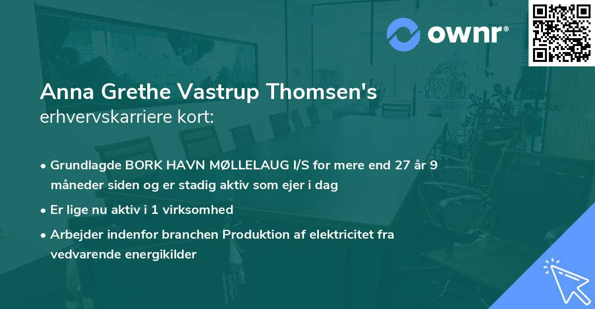 Anna Grethe Vastrup Thomsen's erhvervskarriere kort