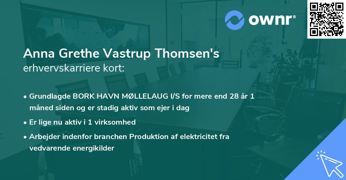 Anna Grethe Vastrup Thomsen's erhvervskarriere kort