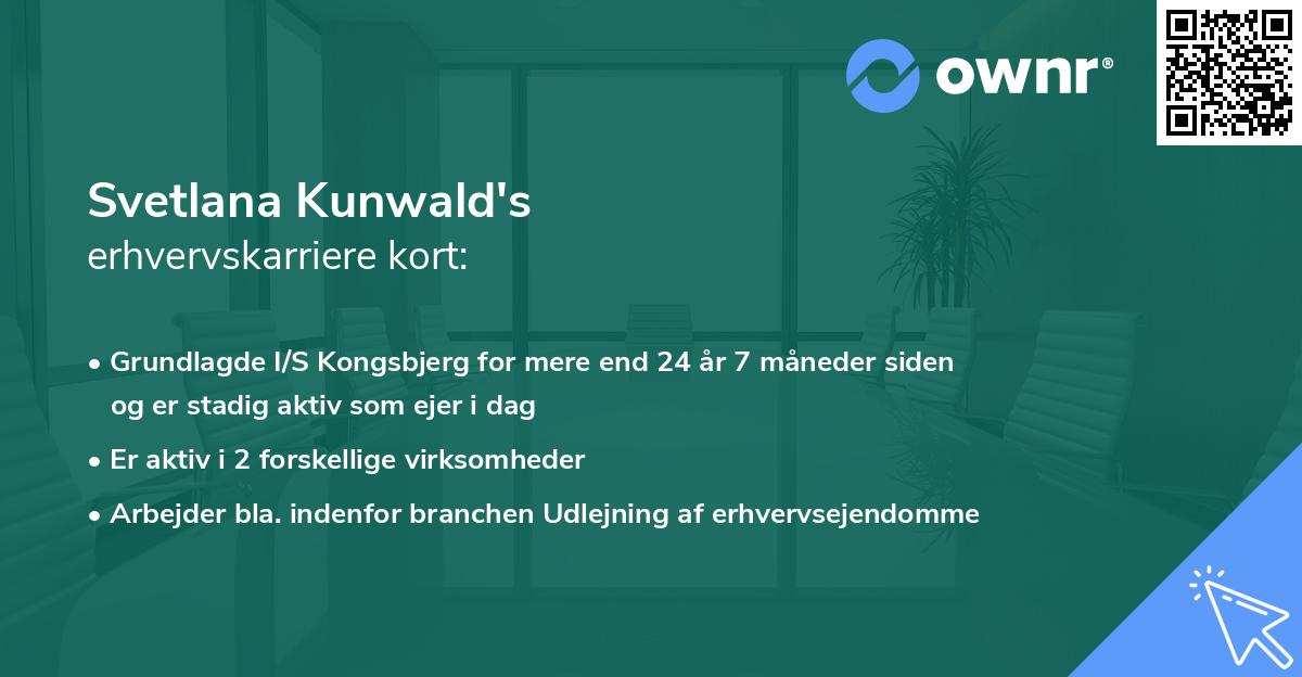 Svetlana Kunwald's erhvervskarriere kort