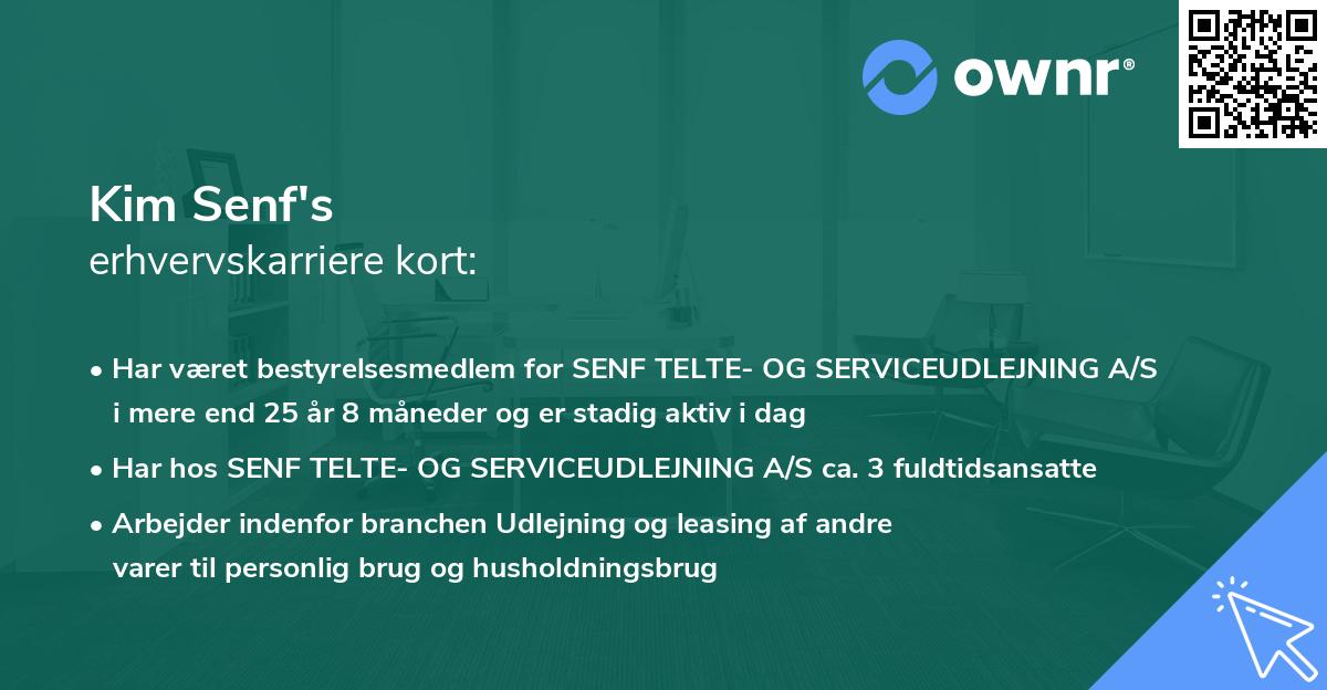 Kim Senf's erhvervskarriere kort