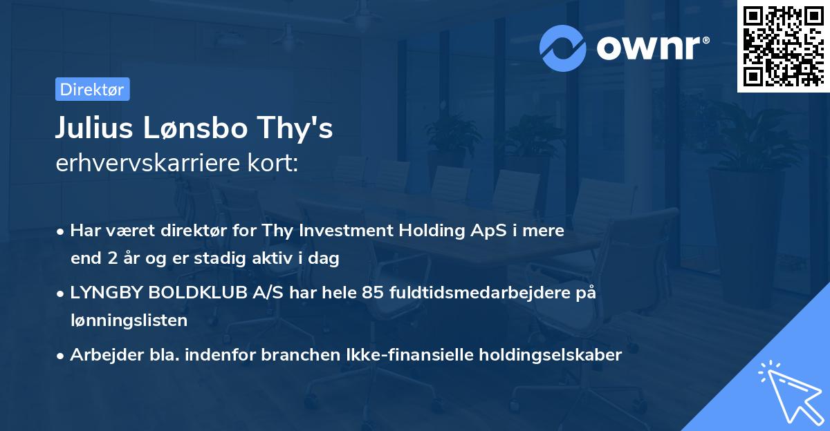Julius Lønsbo Thy's erhvervskarriere kort