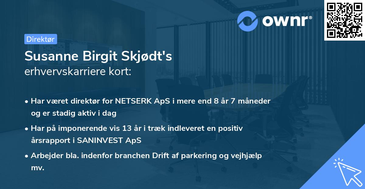Susanne Birgit Skjødt's erhvervskarriere kort