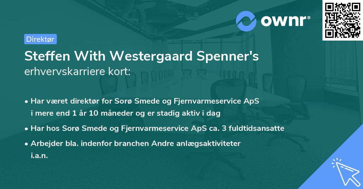 Steffen With Westergaard Spenner's erhvervskarriere kort