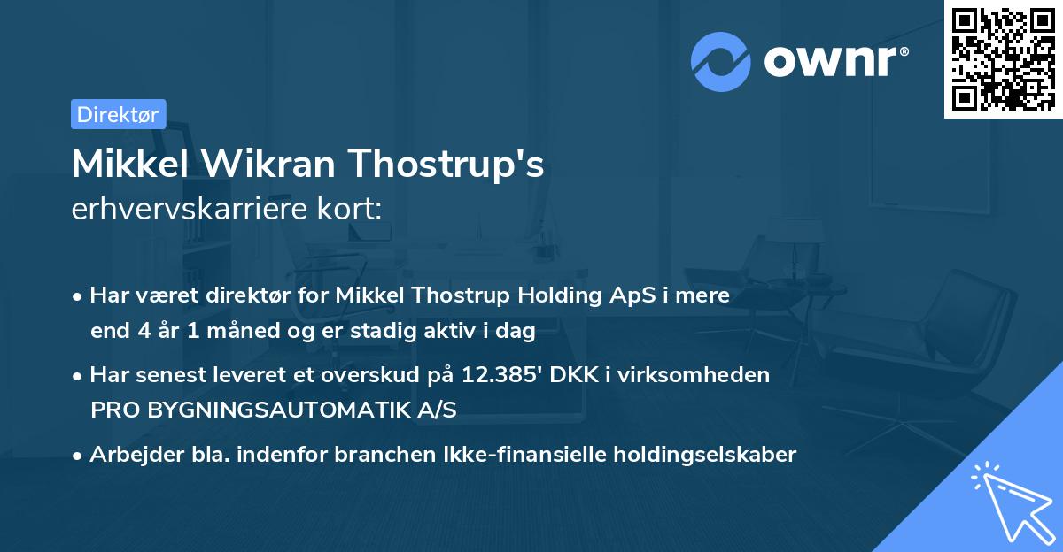 Mikkel Wikran Thostrup's erhvervskarriere kort