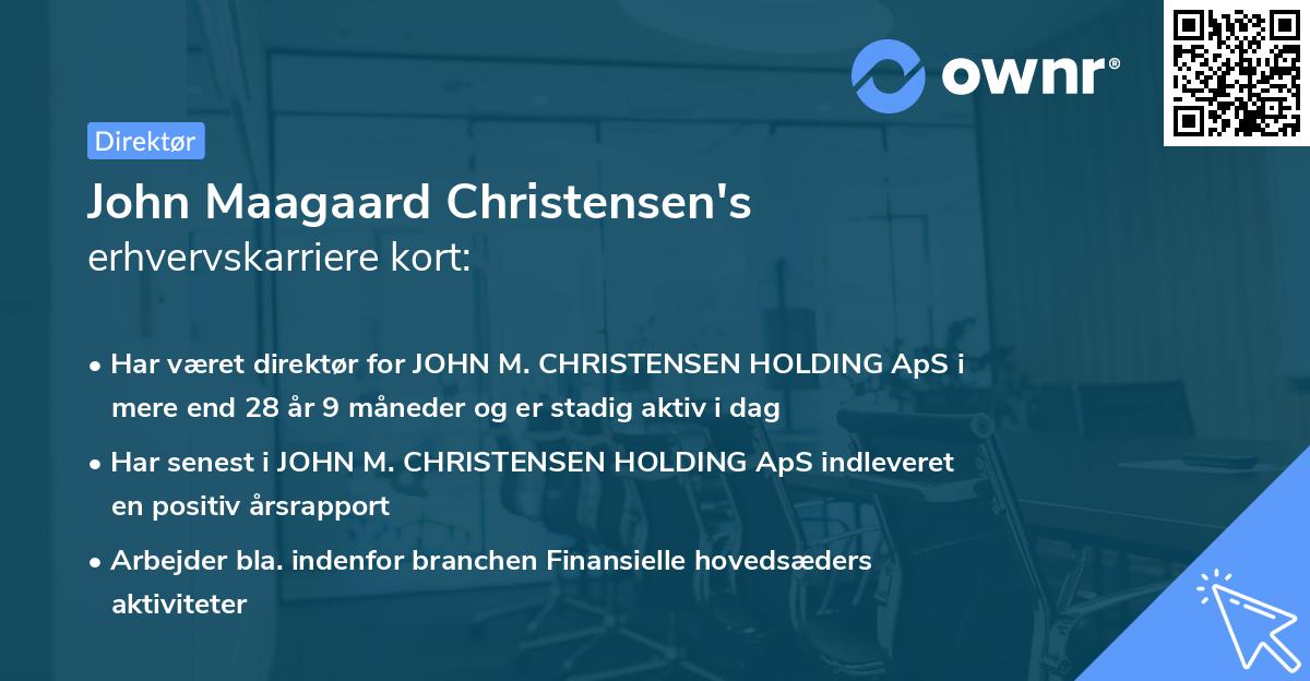 John Maagaard Christensen's erhvervskarriere kort