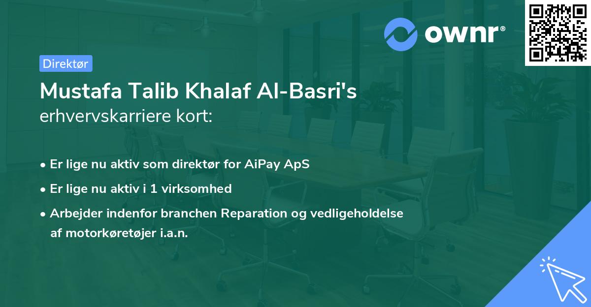 Mustafa Talib Khalaf Al-Basri's erhvervskarriere kort