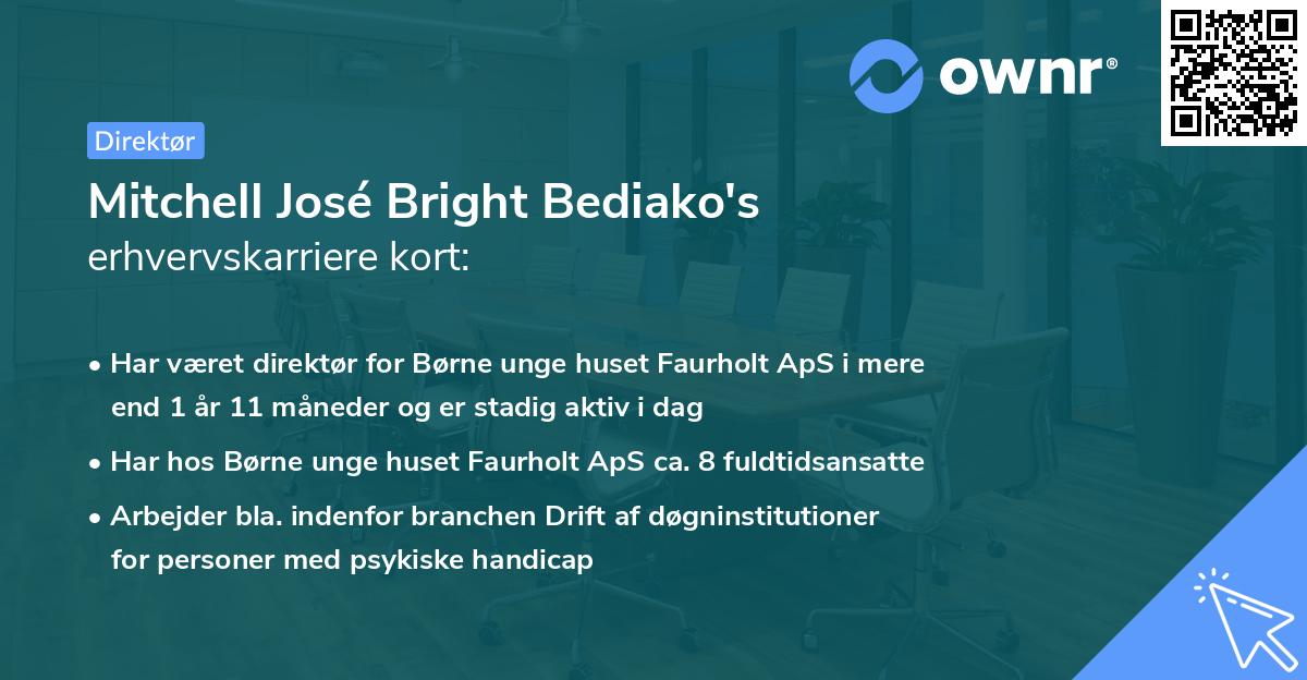 Mitchell José Bright Bediako's erhvervskarriere kort