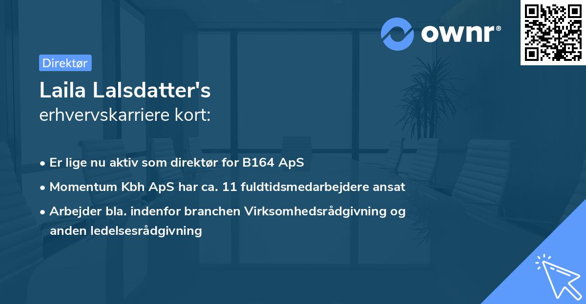 Laila Lalsdatter's erhvervskarriere kort