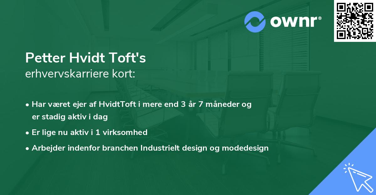 Petter Hvidt Toft's erhvervskarriere kort