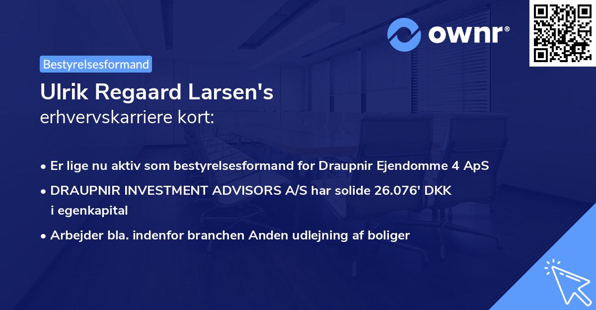 Ulrik Regaard Larsen's erhvervskarriere kort